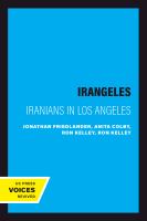 Irangeles : Iranians in Los Angeles.