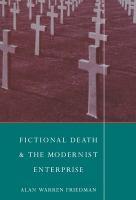 Fictional death and the modernist entreprise /