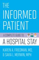 The informed patient : a complete guide to a hospital stay /