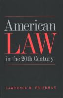 American law in the 20th century /