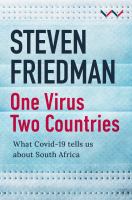 One virus, two countries : what Covid-19 tells us about South Africa /