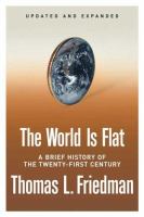 The world is flat : a brief history of the twenty-first century /