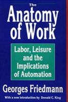 The anatomy of work : labor, leisure, and the implications of automation /