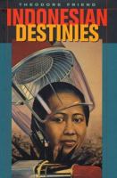 Indonesian destinies /