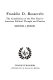 Franklin D. Roosevelt; the contribution of the New Deal to American  political thought and practice /