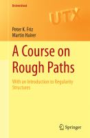 A Course on Rough Paths With an Introduction to Regularity Structures /