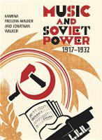 Music and Soviet power, 1917-1932 /