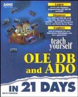 Teach yourself OLE DB and ADO in 21 days