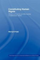 Constituting Human Rights : Global Civil Society and the Society of Democratic States.