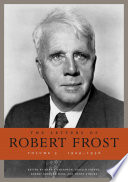 The letters of Robert Frost.