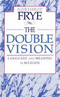 The double vision : language and meaning in religion /