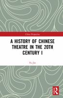 A history of Chinese theatre in the 20th century