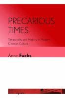 Precarious times temporality and history in modern German culture