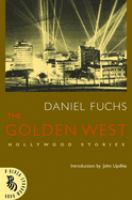 The golden West : Hollywood stories /