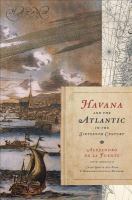 Havana and the Atlantic in the sixteenth century /