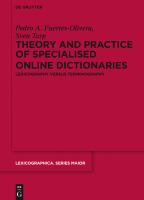 Theory and practice of specialised online dictionaries lexicography versus terminography /