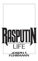 Rasputin : a life /