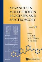 Advances In Multi-photon Processes And Spectroscopy, Vol 21.