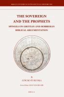 The sovereign and the prophets Spinoza on Grotian and Hobbesian biblical argumentation /