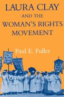 Laura Clay and the woman's rights movement