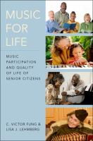 Music for life : music participation and quality of life of senior citizens /