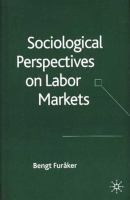 Sociological perspectives on labor markets /