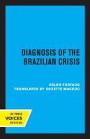 Diagnosis of the Brazilian Crisis