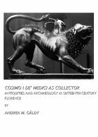 Cosimo I de'Medici as collector : antiquities and archaeology in sixteenth-century Florence /