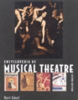 The encyclopedia of the musical theatre /