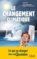 Le Changement Climatique : Ce Qui Va Changer Dans Mon Quotidien.