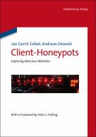Client-Honeypots : Exploring Malicious Websites.