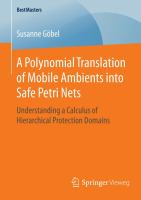 A Polynomial Translation of Mobile Ambients into Safe Petri Nets Understanding a Calculus of Hierarchical Protection Domains /