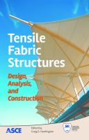 Tensile Fabric Structures : Design, Analysis, and Construction.