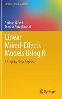 Linear Mixed-Effects Models Using R A Step-by-Step Approach /