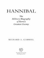 Hannibal : the military biography of Rome's greatest enemy /