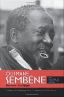 Ousmane Sembène : the making of a militant artist /