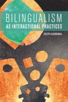 Bilingualism as interactional practices /