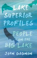 Lake Superior profiles : people on the big lake /