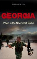 Georgia Pawn in the New Great Game /