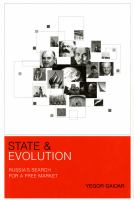State and evolution : Russia's search for a free market /
