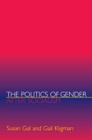 The politics of gender after socialism : a comparative-historical essay /