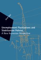 Unemployment Fluctuations and Stabilization Policies : A New Keynesian Perspective.