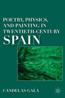 Poetry, physics, and painting in twentieth-century Spain /