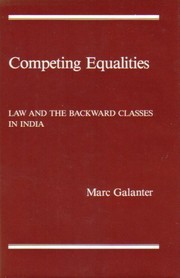 Competing equalities : law and the backward classes in India /