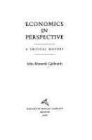 Economics in perspective : a critical history /