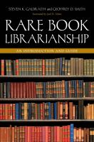 Rare book librarianship : an introduction and guide /