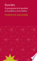 Rancière : El presupuesto de la igualdad en la política /