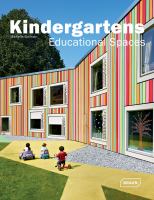 Kindergartens : educational spaces /