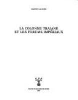 La Colonne Trajane et les Forums Impériaux /