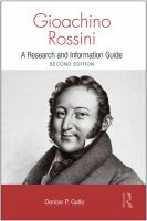 Gioachino Rossini : A Research and Information Guide.